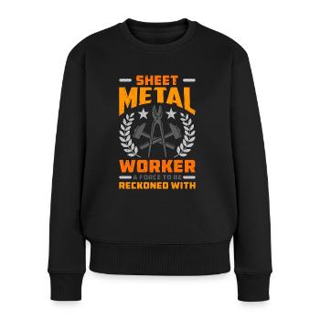 Sheet Metal Worker A Force To Fabricator Workers - Women's Premium Organic Jumper - black - Front - Julia (174cm)