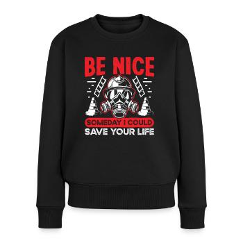 Feuerwehrmann Someday I Save Your Life Feuerwehr - Frauen Premium Bio Pullover - Schwarz - Vorne - Julia (174cm)