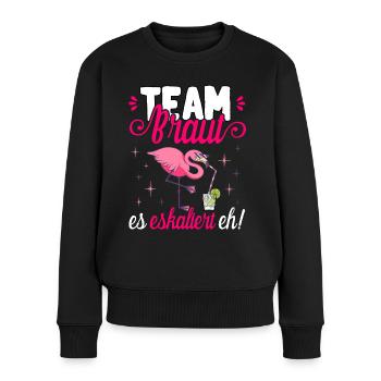 Team Braut JGA Frauen T-Shirt Polterabend Poltern - Frauen Premium Bio Pullover - Schwarz - Vorne - Julia (174cm)