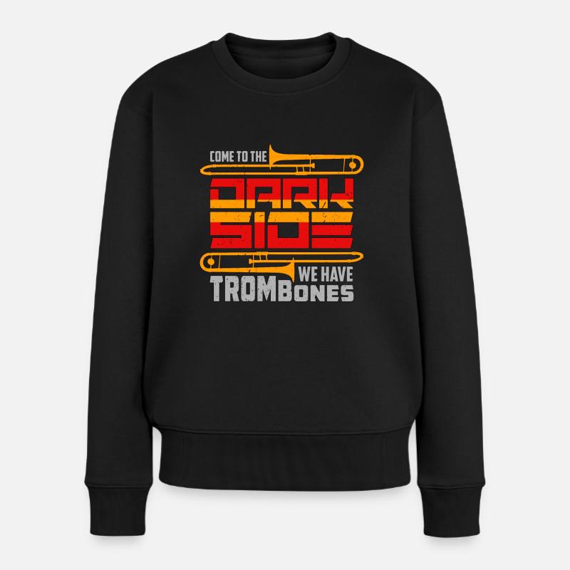 Trombone Come To The Dark Side Musical Instrument - Frauen Premium Bio Pullover - Schwarz