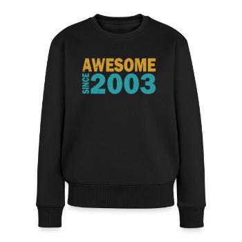 20. Geburtstag Jahrgang 2003 Awesome Since 2003 - Frauen Premium Bio Pullover - Schwarz - Vorne - Julia (174cm)