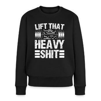 Strongman Lift Heavy Shit Gym Fitness Bodybuilding - Frauen Premium Bio Pullover - Schwarz - Vorne - Julia (174cm)