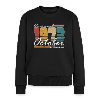 50. Geburtstag Jahrgang Oktober 1973 Original 1973 - Frauen Premium Bio Pullover - Schwarz - Vorne - Julia (174cm)