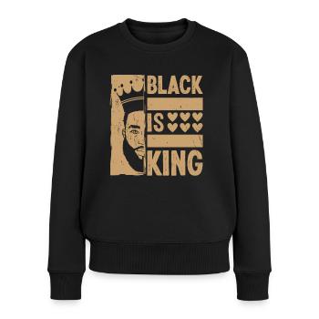 Black History Month Black Is King Afro American - Women's Premium Organic Jumper - black - Front - Julia (174cm)
