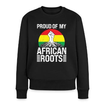 Black History Month Proud Of My African Roots Afro - Women's Premium Organic Jumper - black - Front - Julia (174cm)
