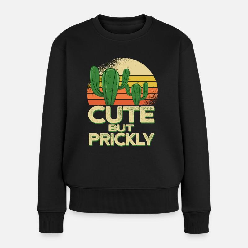Kaktus Spruch - Frauen Premium Bio Pullover - Schwarz