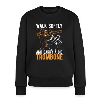 Trombone Walk Softly And Carry Musical Instrument - Frauen Premium Bio Pullover - Schwarz - Vorne - Julia (174cm)