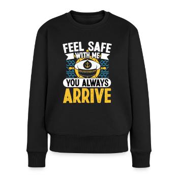 Captain Feel Safe With Me You Always Arrive Ship - Women's Premium Organic Jumper - black - Front - Julia (174cm)