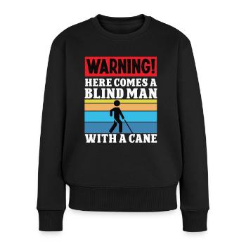 Blindheit Blind Man With Cane Blindness Awareness - Frauen Premium Bio Pullover - Schwarz - Vorne - Julia (174cm)