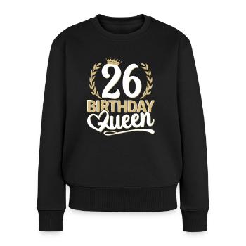 26. Geburtstag Frau 26 Jahre alt 26ter 26er Queen - Frauen Premium Bio Pullover - Schwarz - Vorne - Julia (174cm)