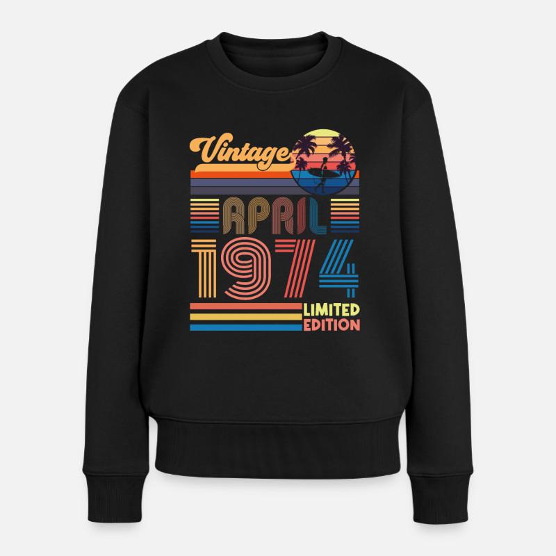 Geburtstag April 1974 April. April 1974 Geschenk. - Frauen Premium Bio Pullover - Schwarz