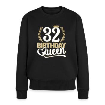 32nd birthday woman 32 years old 32nd 32er Queen - Women's Premium Organic Jumper - black - Front - Julia (174cm)