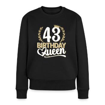 43. Geburtstag Frau 43 Jahre alt 43ter 43er Queen - Frauen Premium Bio Pullover - Schwarz - Vorne - Julia (174cm)