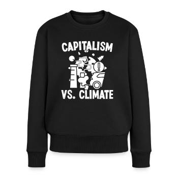 Umweltaktivist Capitalism VS Climate Umweltschutz - Frauen Premium Bio Pullover - Schwarz - Vorne - Julia (174cm)
