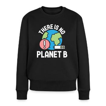 Environmental Activism There Is No Planet B Environmental Protection - Women's Premium Organic Jumper - black - Front - Julia (174cm)
