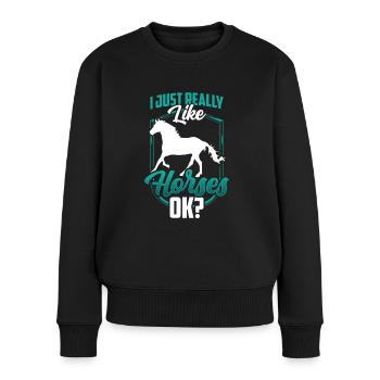 Ich Mag Pferde Einfach Sehr Pferd Reiter Reiten - Frauen Premium Bio Pullover - Schwarz - Vorne - Julia (174cm)
