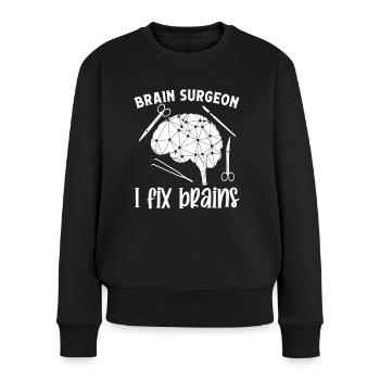 Brain Surgeon I Fix Brains Surgery - Women's Premium Organic Jumper - black - Front - Julia (174cm)