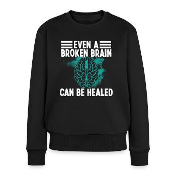 Brain Surgeon Broken Brain Can Be Healed Surgery - Women's Premium Organic Jumper - black - Front - Julia (174cm)