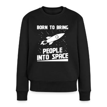 Space Engineer Born To Bring People Into Space - Women's Premium Organic Jumper - black - Front - Julia (174cm)