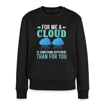 Softwareentwickler Cloud Is Something Different - Frauen Premium Bio Pullover - Schwarz - Vorne - Julia (174cm)