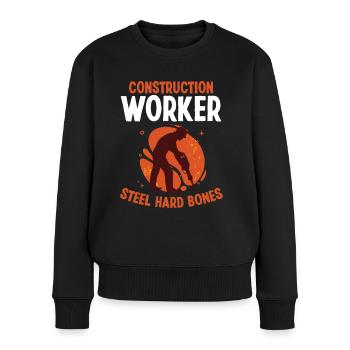 Bauarbeiter Construction Worker Steel Hard Bones - Frauen Premium Bio Pullover - Schwarz - Vorne - Julia (174cm)