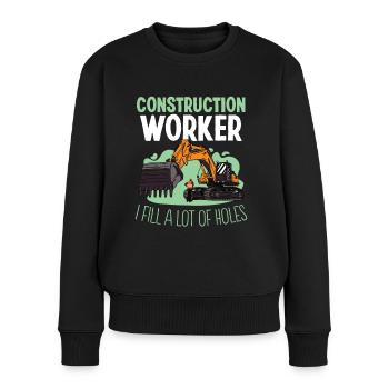 Bauarbeiter Construction Worker Fill Lot Of Holes - Frauen Premium Bio Pullover - Schwarz - Vorne - Julia (174cm)