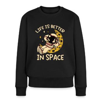 Astronaut Life Better In Space Spaceman Space - Women's Premium Organic Jumper - black - Front - Julia (174cm)