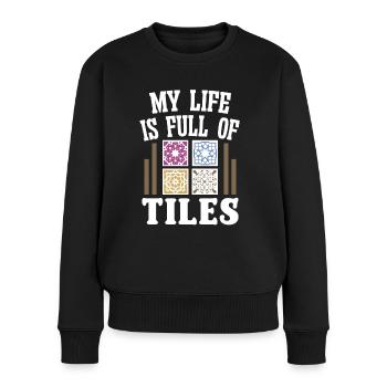 Tilenleger Life Is Full Of Tiles - Women's Premium Organic Jumper - black - Front - Julia (174cm)