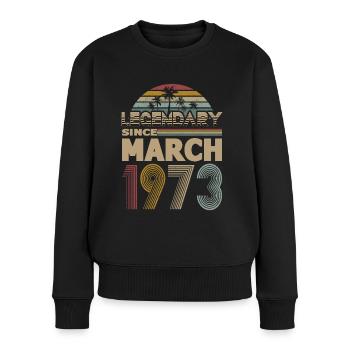 50. Geburtstag Jahrgang März 1973 Legendary 1973 - Frauen Premium Bio Pullover - Schwarz - Vorne - Julia (174cm)
