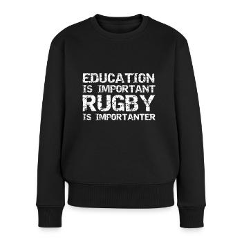 Funny Rugby Gift Education is Important Rugby is I - Women's Premium Organic Jumper - black - Front - Julia (174cm)