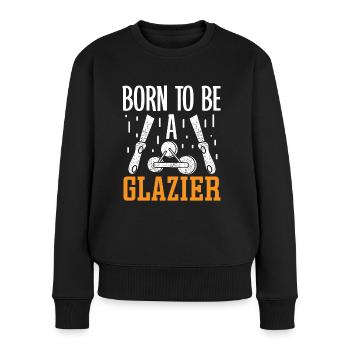 Glazier Born To Be A Glazier Glazier Glass - Women's Premium Organic Jumper - black - Front - Julia (174cm)
