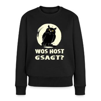 Eule bayrisch wos host gsagt Dialekt in Bayern - Frauen Premium Bio Pullover - Schwarz - Vorne - Julia (174cm)