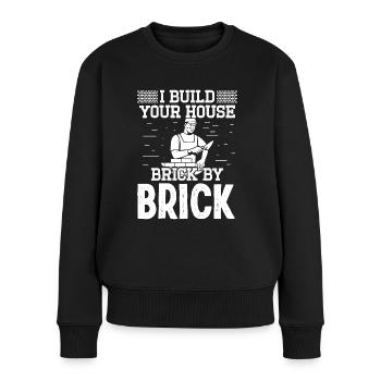Maurer Brick By Brick Maurerarbeiten Hausbauer - Frauen Premium Bio Pullover - Schwarz - Vorne - Julia (174cm)