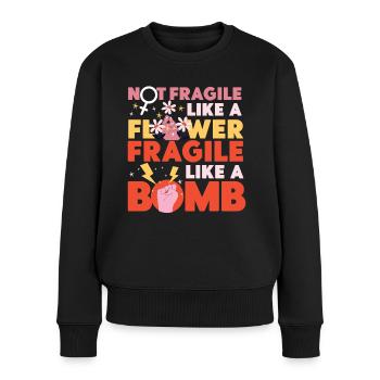 Feminist Not Fragile Like A Flower - Frauen Premium Bio Pullover - Schwarz - Vorne - Julia (174cm)