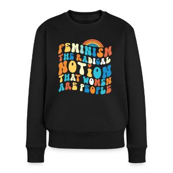 Feminist Feminism The Radical - Women's Premium Organic Jumper - black - Front - Julia (174cm)