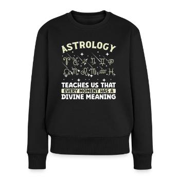 Astrology Every Moment Divine Meaning Esotericism - Women's Premium Organic Jumper - black - Front - Julia (174cm)