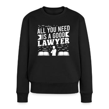 Anwalt You Need Good Lawyer Rechtsanwalt Jurist - Women's Premium Organic Jumper - black - Front - Julia (174cm)