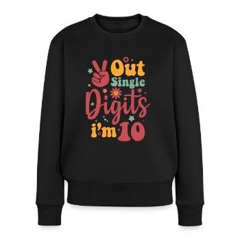 Peace Out einstellig im 10 Zeichen Geburtstag - Frauen Premium Bio Pullover - Schwarz - Vorne - Julia (174cm)