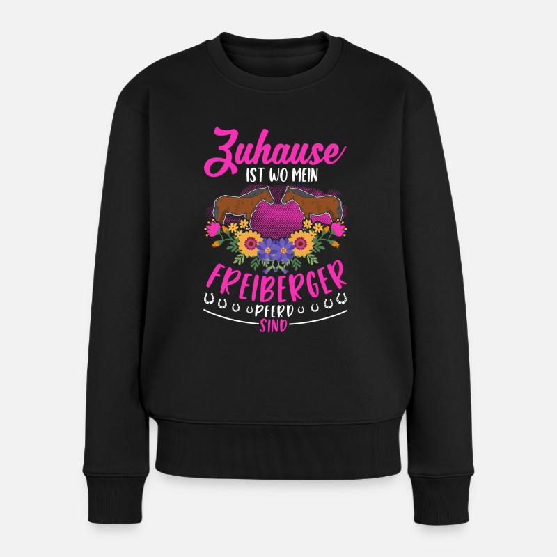Zuhause ist wo mein Freiberger Pferd sind - Frauen Premium Bio Pullover - Schwarz