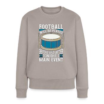 Le football de drumline sera joué avant de jouer du tambour - Pull Premium bio Femme - taupe - Devant - Julia (174cm)