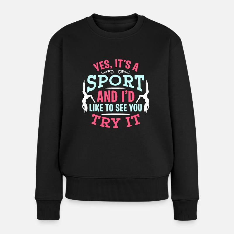 Pole Dance Sì, è uno sport e ama la pole dance - Maglione ecologico premium da donna - nero