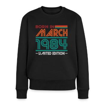 40. Geburtstag Jahrgang März 1984 Born in 1984 - Frauen Premium Bio Pullover - Schwarz - Vorne - Julia (174cm)