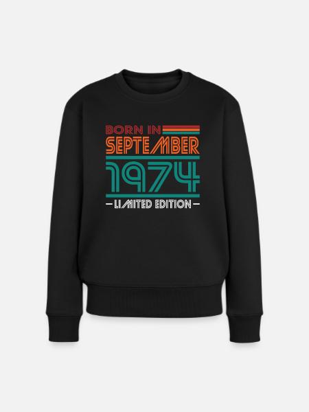 50. Geburtstag Jahrgang September 1974 Born 1974 - Frauen Premium Bio Pullover - Schwarz