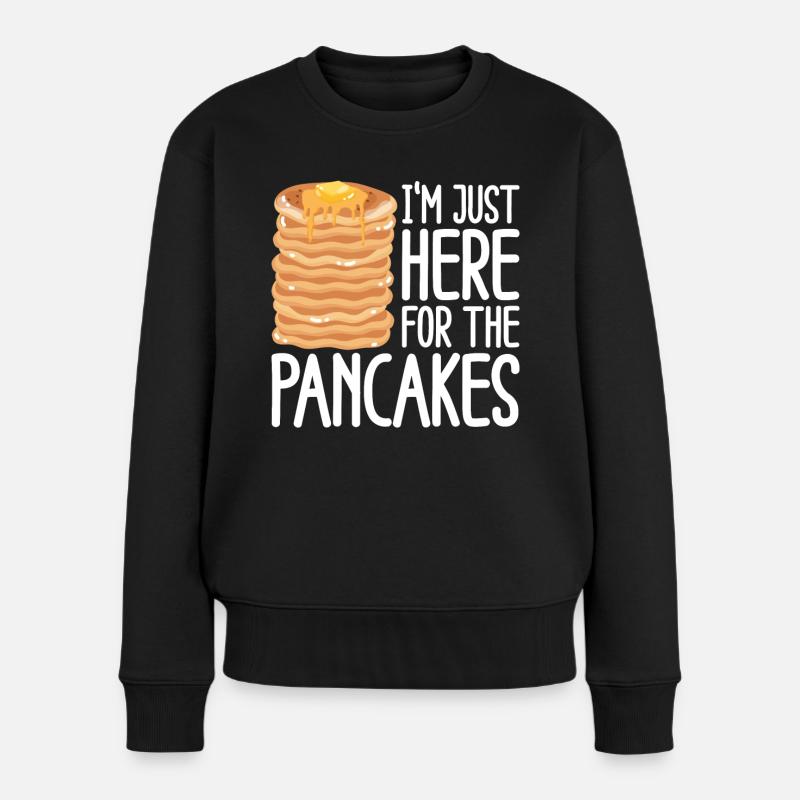 Pancake Lover Kids I'm Just Here - Frauen Premium Bio Pullover - Schwarz