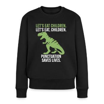 Lasst uns Kinder essen - Frauen Premium Bio Pullover - Schwarz - Vorne - Julia (174cm)