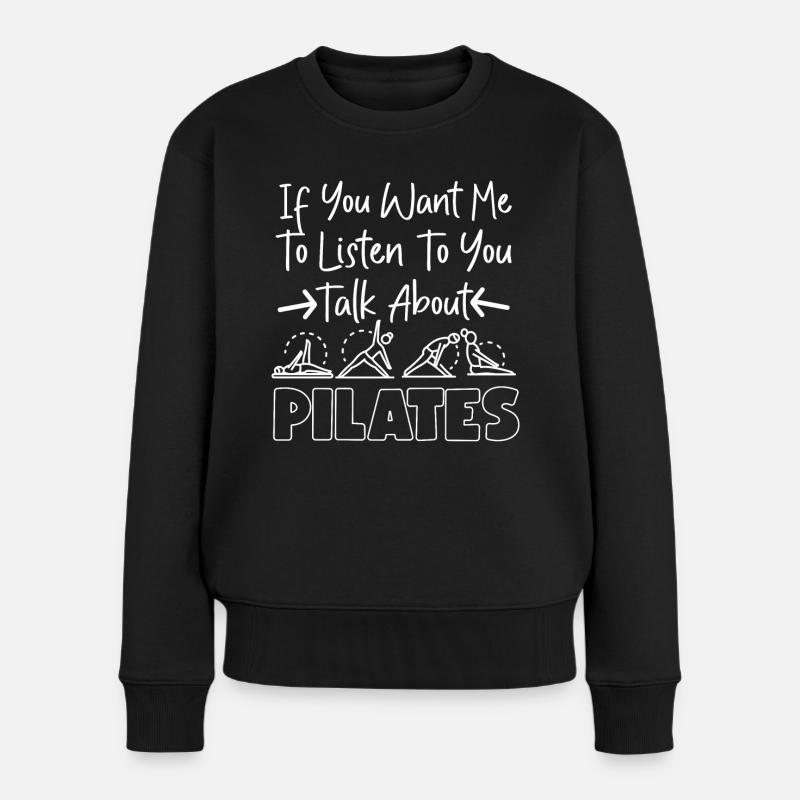 Pilates Instructor Teacher If You - Frauen Premium Bio Pullover - Schwarz