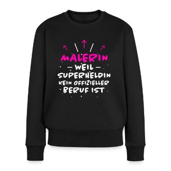 Malerin Spruch Malermeister Beruf Malerin Geschenk - Frauen Premium Bio Pullover - Schwarz - Vorne - Julia (174cm)