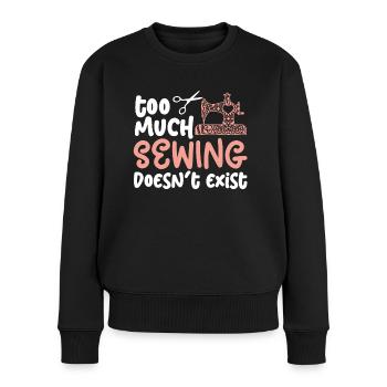 Schneider Too Much Sewing Doesn't Exist - Women's Premium Organic Jumper - black - Front - Julia (174cm)