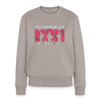 Pest Control Officer Mom The Idol The Disinfector - Frauen Premium Bio Pullover - Taupe - Vorne - Julia (174cm)