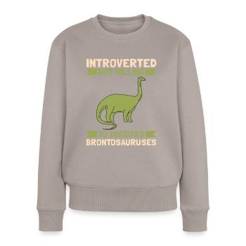 Brontosaurus Dino Geschenk - Frauen Premium Bio Pullover - Taupe - Vorne - Julia (174cm)
